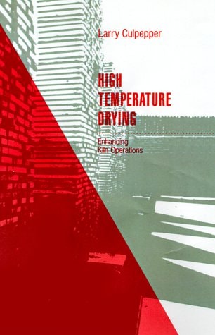 High Temperature Drying Enhancing Kiln Operations