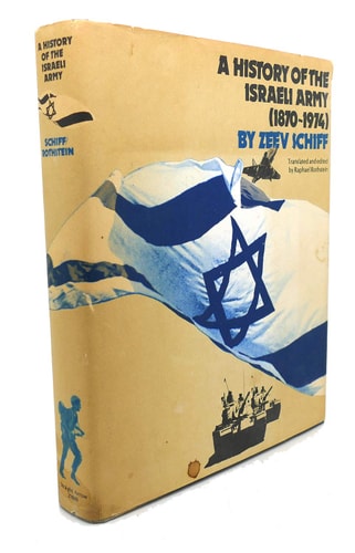 A History of the Israeli Army (1870-1974)