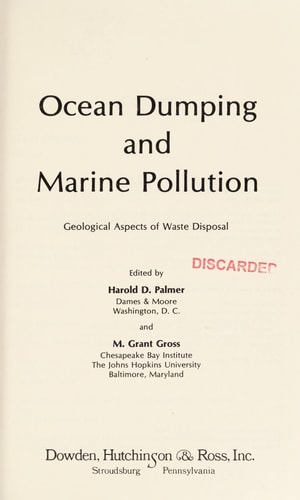 Ocean Dumping and Marine Pollution: Geological Aspects of Waste Disposal