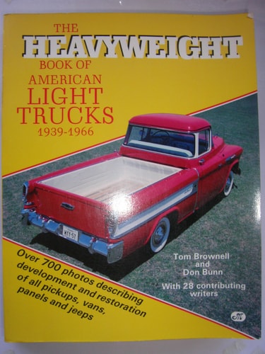 The Heavyweight Book of American Light Trucks, 1939-1966