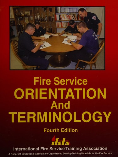 Fire Service Orientation and Terminology