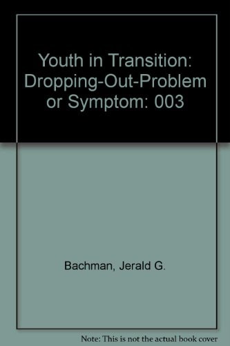 Dropping Out, Problem Or Symptom
