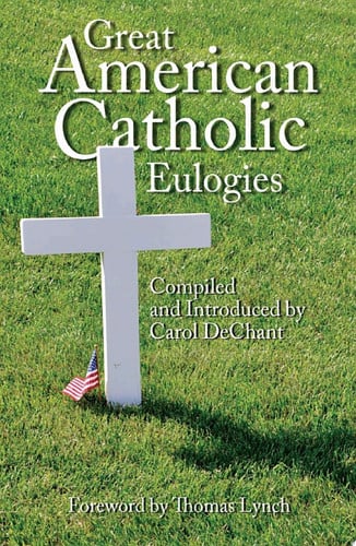 Great American Catholic Eulogies