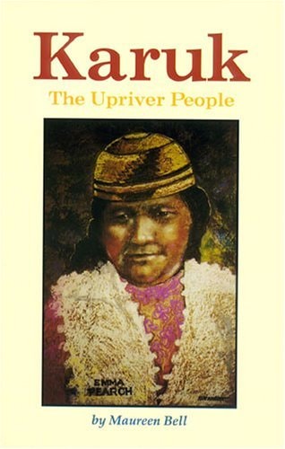 Karuk The Upriver People