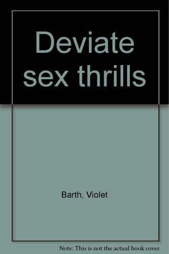 Deviate Sex Thrills