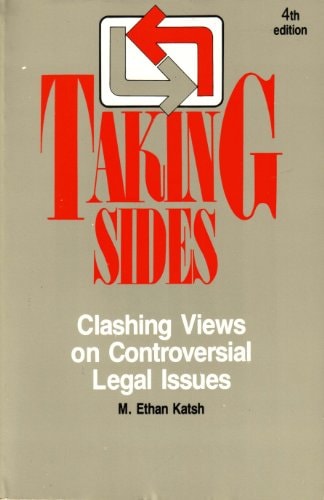 Taking Sides: Clashing Views on Controversial Legal Issues