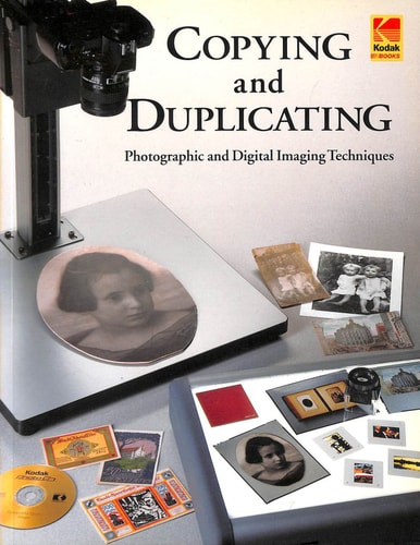 Copying and Duplicating Photographic and Digital Imaging Techniques