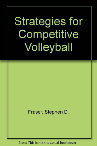 Strategies for Competitive Volleyball