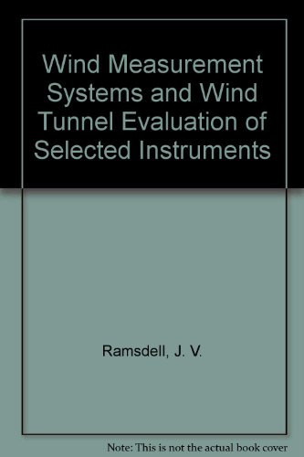Wind Measurement Systems and Wind Tunnel Evaluation of Selected Instruments