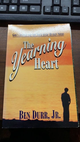 The Yearning Heart God's Answer for the Four Basic Human Needs