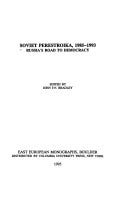 Soviet Perestroika, 1985-1993