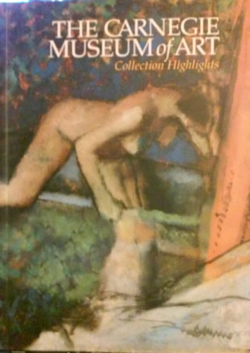 The Carnegie Museum of Art Collection Highlights