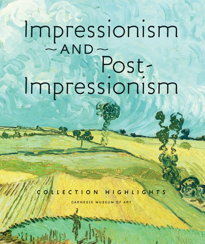 Impressionism and Post-impressionism Collection Highlights