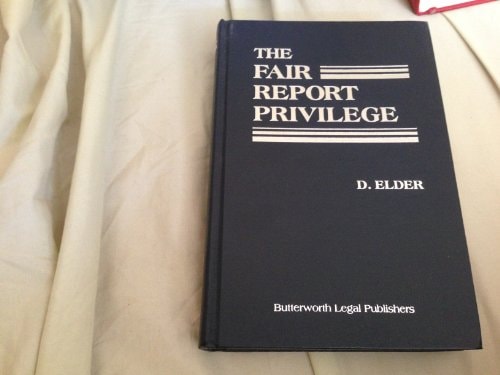 The Fair Report Privilege