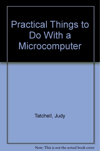 Practical Things to Do with a Microcomputer