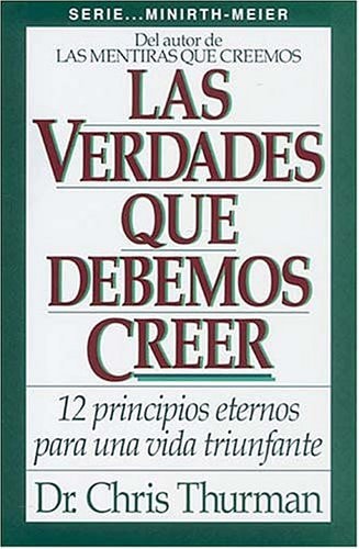 Las Verdades Que Debemos Creer