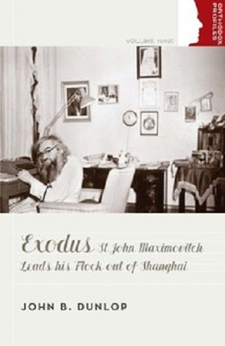Exodus St John Maximovitch Leads His Flock Out of Shanghai