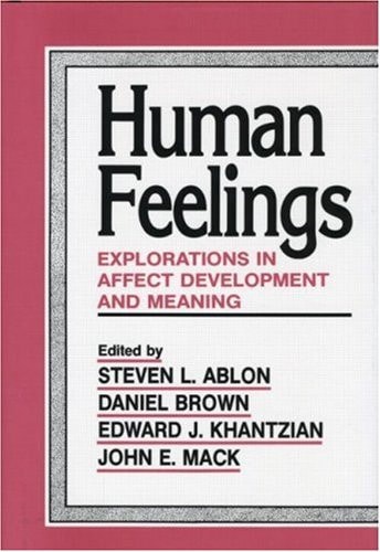 Human Feelings Explorations in Affect Development and Meaning