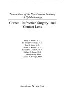Cornea, Refractive Surgery, and Contact Lens (TRANSACTIONS OF THE NEW ORLEANS ACADEMY OF OPHTHALMOLOGY)