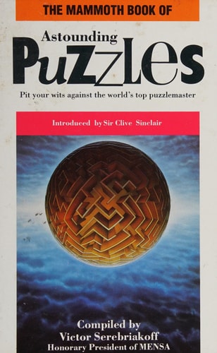 The Mammoth Book of Astounding Puzzles