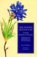 The Woody Iridaceae: Nivenia, Klattia & Witsenia: Systematics, Biology & Evolution