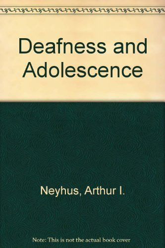 Deafness and Adolescence