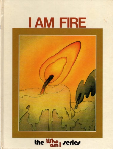 I Am Fire