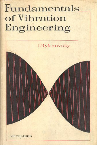 Fundamentals of Vibration Engineering