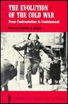 The Evolution of the Cold War: From Confrontation to Containment