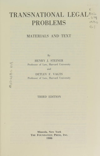 Transnational Legal Problems: Materials and Text (University Casebook Series)