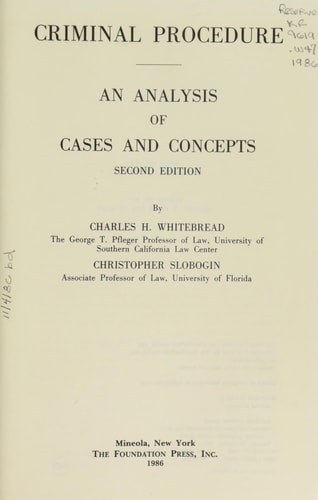 Criminal procedure: An analysis of cases and concepts (University textbook series)