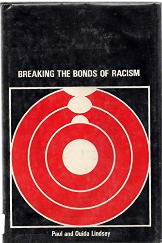 Breaking the Bonds of Racism
