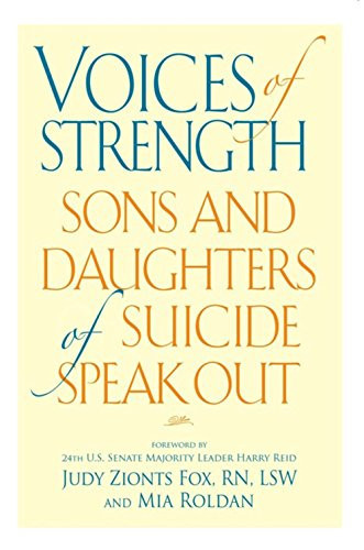 Voices of Strength Sons and Daughters of Suicide Speak Out