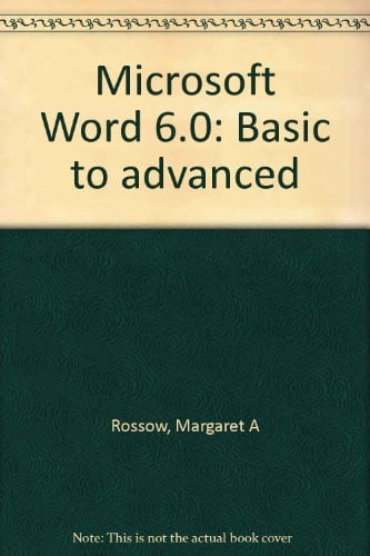 Microsoft Word 6.0 Basic to Advanced