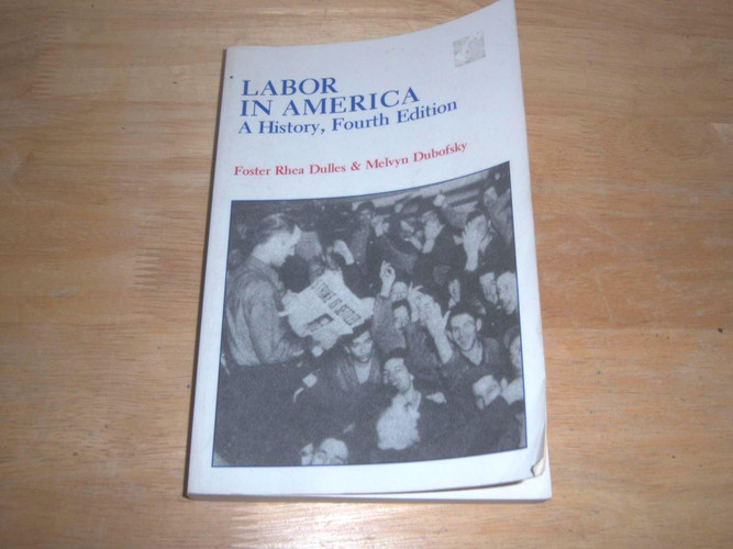 Labor in America: A History, 4th Edition