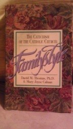 The Catechism of the Catholic Church Familystyle