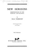 New horizons: Reminiscences of the Russian Revolution