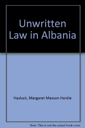 The Unwritten Law in Albania
