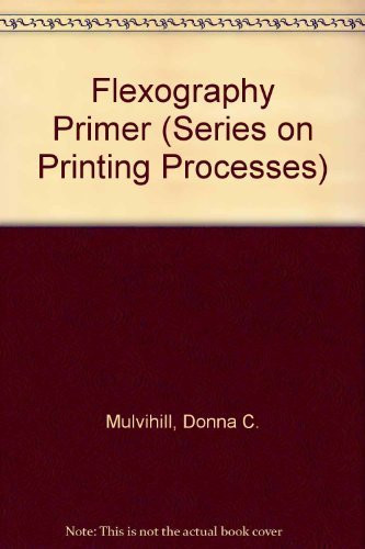 Flexography Primer