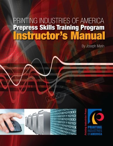 Prepress SKills Training Curriculum Instructor's Manual