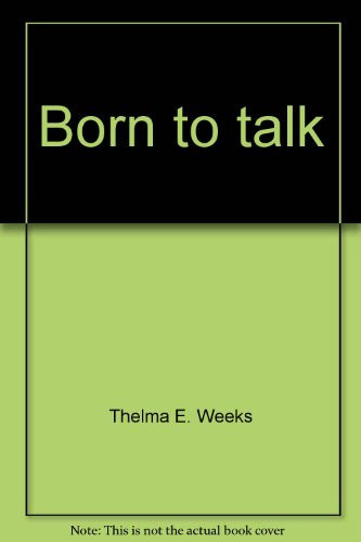 Born to talk