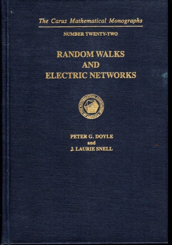 Random Walks and Electrical Networks (Carus Mathematical Monographs)