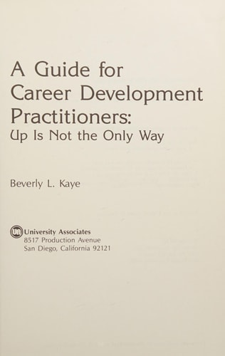 Guide for Career Development Practitioners: Up Is Not the Only Way