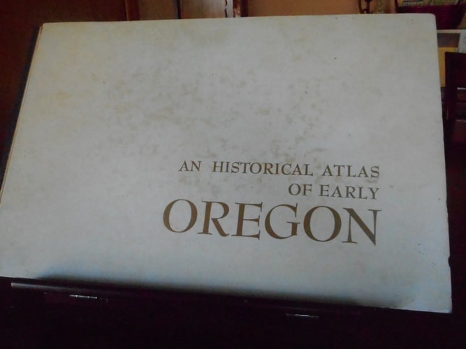 Historical Atlas of Early Oregon (Historical Cartographic Publications)