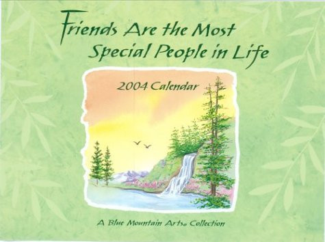 Friends Are the Most Special People in Life