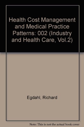 Health Cost Management and Medical Practice Patterns