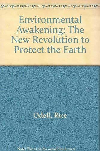 Environmental awakening: The new revolution to protect the earth