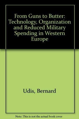 From guns to butter: Technology organizations and reduced military spending in Western Europe