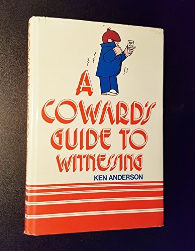 A Coward's Guide to Witnessing