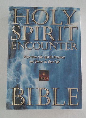 Holy Spirit encounter Bible: experience the Spirit's presence and power in your life